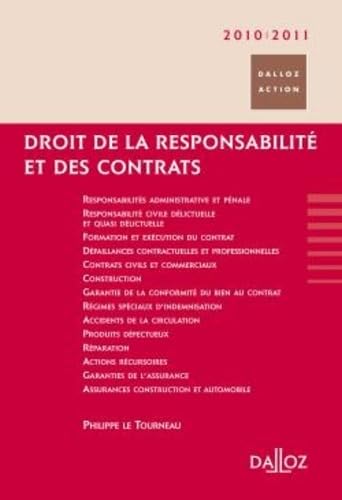 Stock image for Droit de la responsabilit et des contrats 2010/2011 - 8e d.: Dalloz Action for sale by Ammareal