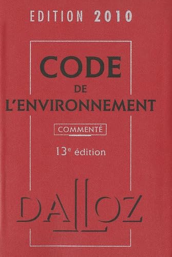 9782247086405: Code de l'environnement comment 2010 (French Edition)