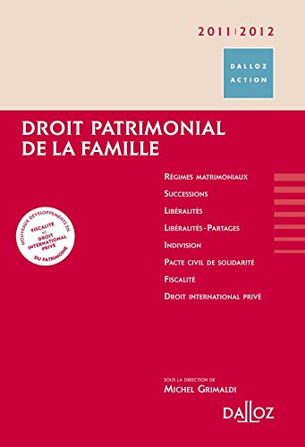 Beispielbild fr Droit patrimonial de la famille 2011/2012 - 4e d.: Dalloz Action zum Verkauf von Ammareal