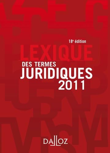 9782247088522: Lexique Des Termes Juridiques 2011 / Glossary of Legal Terms 2011 (French Edition)