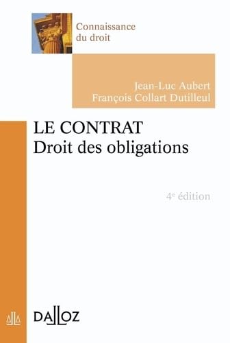 Imagen de archivo de Le contrat. Droit des obligations - 4e d. a la venta por Ammareal