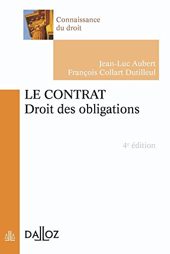 Stock image for Le contrat. Droit des obligations - 4e d. for sale by Ammareal