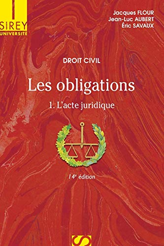 Beispielbild fr Les obligations : Volume 1, L'acte juridique zum Verkauf von medimops