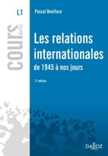 9782247090044: Les relations internationales de 1945  nos jours - 3e d.: Cours