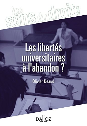 Stock image for Les liberts universitaires  l'abandon ? for sale by Ammareal
