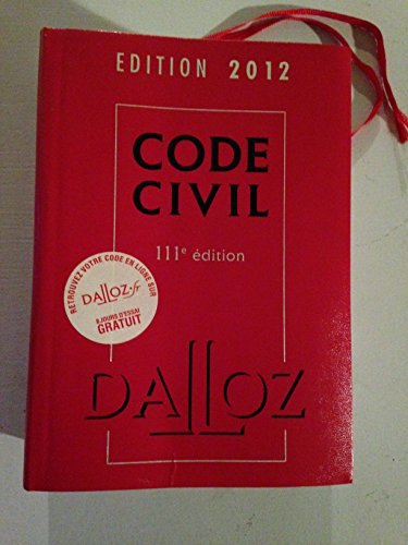Beispielbild fr Code civil 2012 - 111e d.: Codes Dalloz Universitaires et Professionnels zum Verkauf von Ammareal