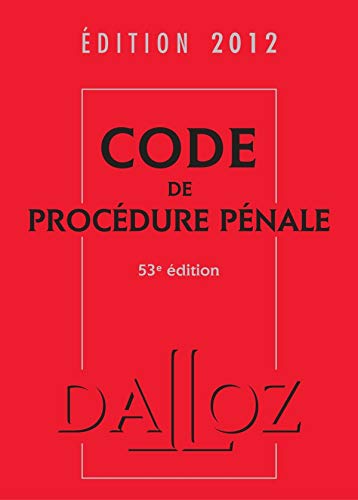 Stock image for Code de procdure pnale 2012 - 53e d.: Codes Dalloz Universitaires et Professionnels for sale by Ammareal