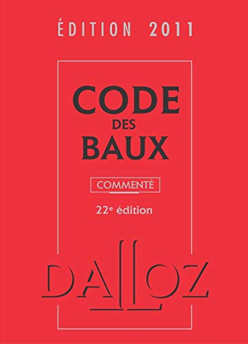 Beispielbild fr Code des baux comment : Edition 2011 zum Verkauf von Ammareal