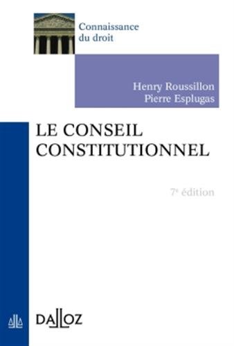 Beispielbild fr Le Conseil constitutionnel - 7e d.: Connaissance du droit zum Verkauf von Ammareal