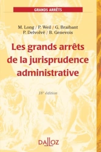 Stock image for Les grands arrts de la jurisprudence administrative - 18e d. for sale by Ammareal