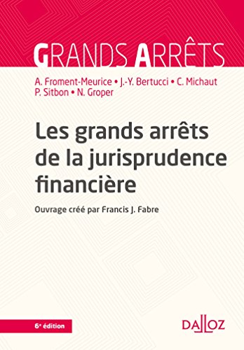 Beispielbild fr Les grands arrts de la jurisprudence financire - 6e d. zum Verkauf von Ammareal