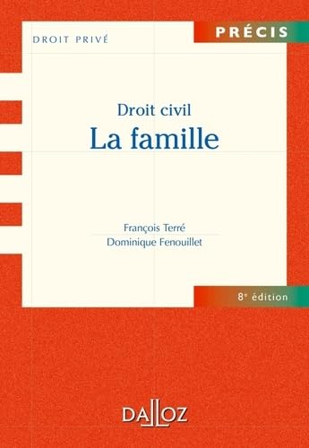 Beispielbild fr Droit civil La famille - 8e d.: Prcis zum Verkauf von Ammareal