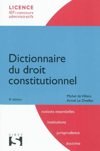 9782247107872: Dictionnaire du droit constitutionnel - 8e d.: Dictionnaires Sirey