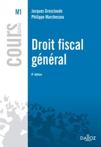 Stock image for Droit fiscal gnral - 8e d.: Cours for sale by Ammareal