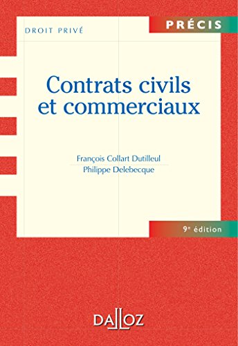 Stock image for Contrats civils et commerciaux - 9e d.: Prcis for sale by Ammareal