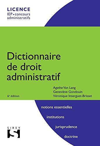Beispielbild fr Dictionnaire de droit administratif - 6e d.: Dictionnaires Sirey zum Verkauf von Ammareal