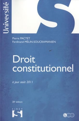 Droit constitutionnel - Mélin-Soucramanien, Ferdinand, Pactet, Pierre