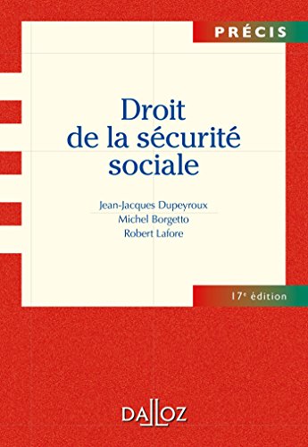 Stock image for Droit de la scurite sociale - 17e d.: Prcis for sale by Ammareal