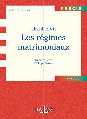Beispielbild fr Droit civil. Les rgimes matrimoniaux - 6e d.: Prcis zum Verkauf von Ammareal
