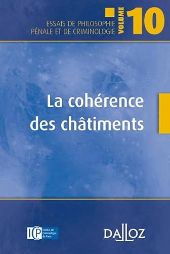 9782247111732: La cohrence des chtiments: Volume 10