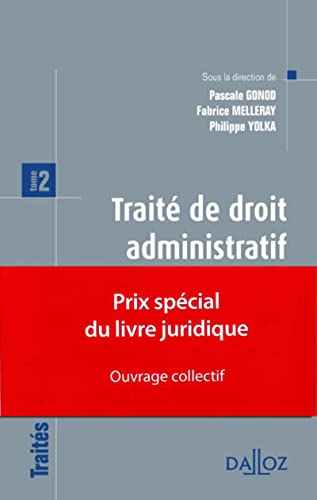 Stock image for Trait de droit administratif. Tome 2 - 1re ed.: Prix spcial du livre juridique 2012 - ouvrage collectif for sale by Ammareal