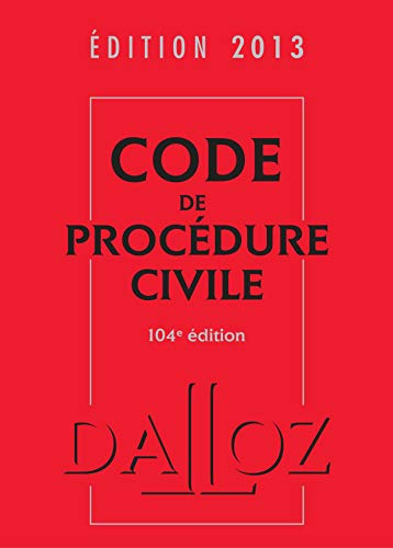 Stock image for Code de procdure civile 2013 - 104e d.: Codes Dalloz Universitaires et Professionnels for sale by Ammareal