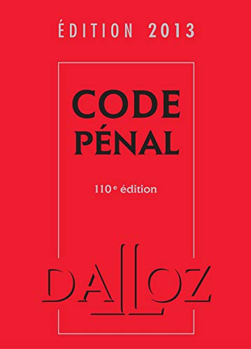 Imagen de archivo de Code pnal 2013 - 110e d.: Codes Dalloz Universitaires et Professionnels a la venta por Ammareal