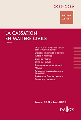 Stock image for La cassation en matire civile 2015/2016. 5e d. for sale by Ammareal