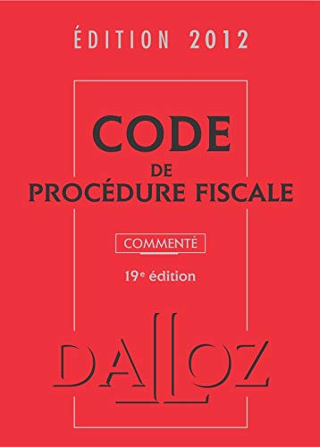Stock image for Code de procdure fiscale 2012 comment avec cdrom - 19e d.: Codes Dalloz Professionnels for sale by Ammareal