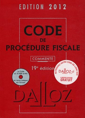 Stock image for Code de procdure fiscale 2012 comment avec cdrom - 19e d.: Codes Dalloz Professionnels for sale by Ammareal