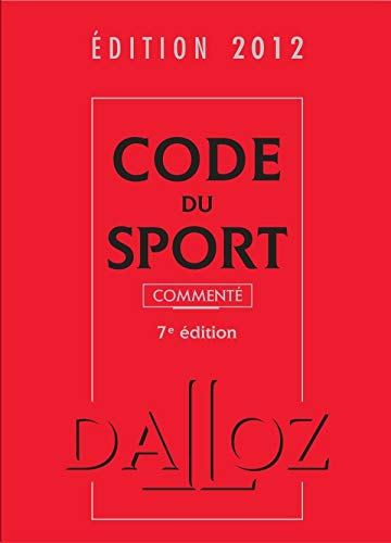 Imagen de archivo de Code du sport 2012, comment avec cdrom - 7e d.: Codes Dalloz Professionnels a la venta por Ammareal