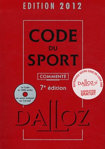 Stock image for Code du sport 2012, comment avec cdrom - 7e d.: Codes Dalloz Professionnels for sale by Ammareal