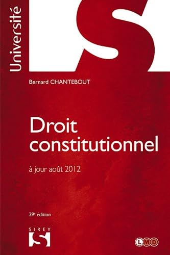 Imagen de archivo de Droit constitutionnel. Chantebout - 29e d.: Universit a la venta por Ammareal