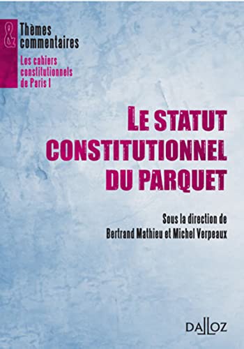 Stock image for Le statut constitutionnel du Parquet for sale by Buchpark