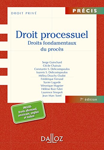 Beispielbild fr Droit processuel: Droits fondamentaux du procs Guinchard, Serge; Chainais, Ccile; Delicostopoulos, Constantin-S; Ferrand, Frdrique et Collectif zum Verkauf von BIBLIO-NET