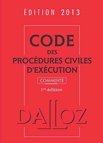 Imagen de archivo de Code des procdures civiles d'excution 2013, comment - 1re dition a la venta por Ammareal