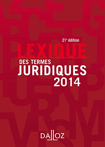 Stock image for Lexique des termes juridiques 2014-21e d. for sale by Ammareal