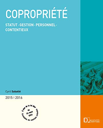 Beispielbild fr Coproprit 2015: Statut, gestion, personnel, contentieux zum Verkauf von Ammareal