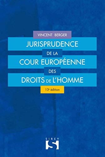 Beispielbild fr Jurisprudence de la Cour europenne des droits de l'homme zum Verkauf von Ammareal