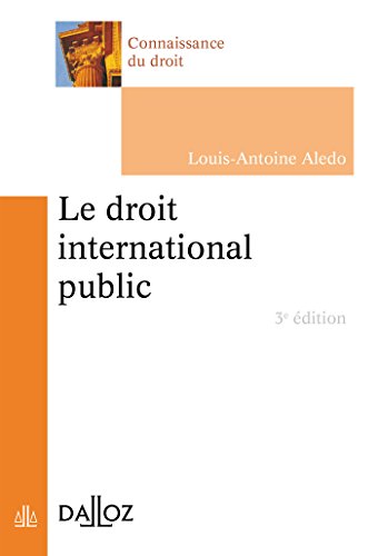 Beispielbild fr Le droit international public zum Verkauf von Ammareal