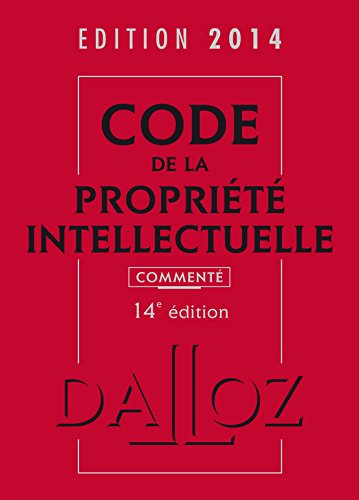 Stock image for Code de la proprit intellectuelle 2014, comment - 14e d. for sale by Ammareal