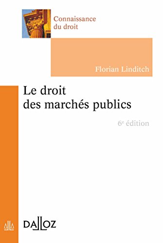 Stock image for Le droit des marchs publics - 6e d. for sale by Ammareal