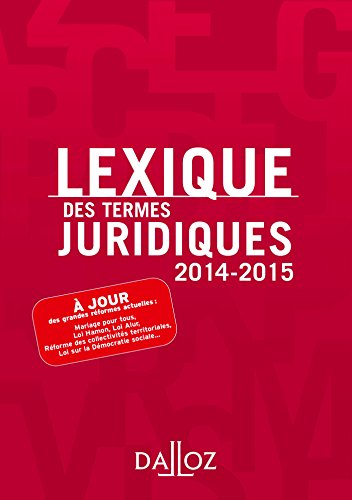 Stock image for Lexique des termes juridiques 2014/2015 - 22e d. for sale by Ammareal