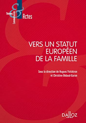 Beispielbild fr Vers un statut europen de la famille zum Verkauf von Ammareal