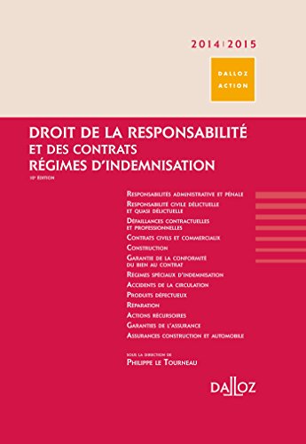 Beispielbild fr Droit de la responsabilit et des contrats 2014/2015. Rgimes d'indemnisation - 10e d. zum Verkauf von Ammareal