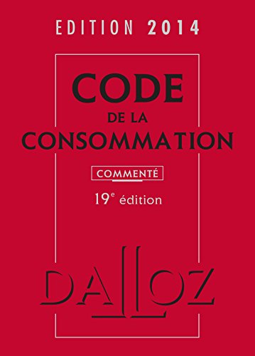 Beispielbild fr Code de la consommation 2014, comment - 19e d. zum Verkauf von medimops
