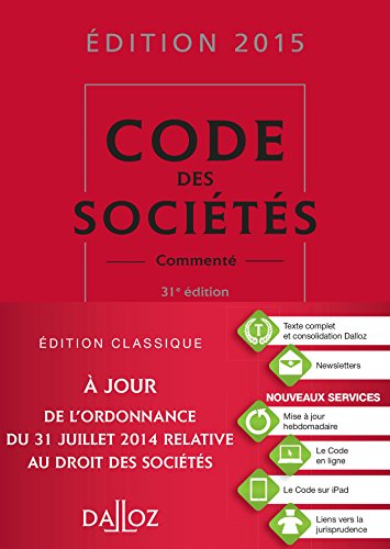 9782247138098: Code des socits 2015, comment - 31e d. (Codes Dalloz Professionnels)