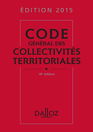 Beispielbild fr Code gnral des collectivits territoriales 2015-18e d. zum Verkauf von Ammareal