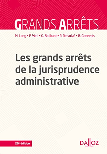 Beispielbild fr Les grands arrts de la jurisprudence administrative - 20e d. zum Verkauf von Ammareal