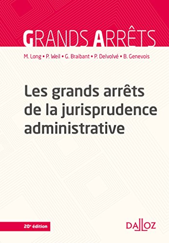 Imagen de archivo de Les grands arrts de la jurisprudence administrative - 20e d. a la venta por Ammareal